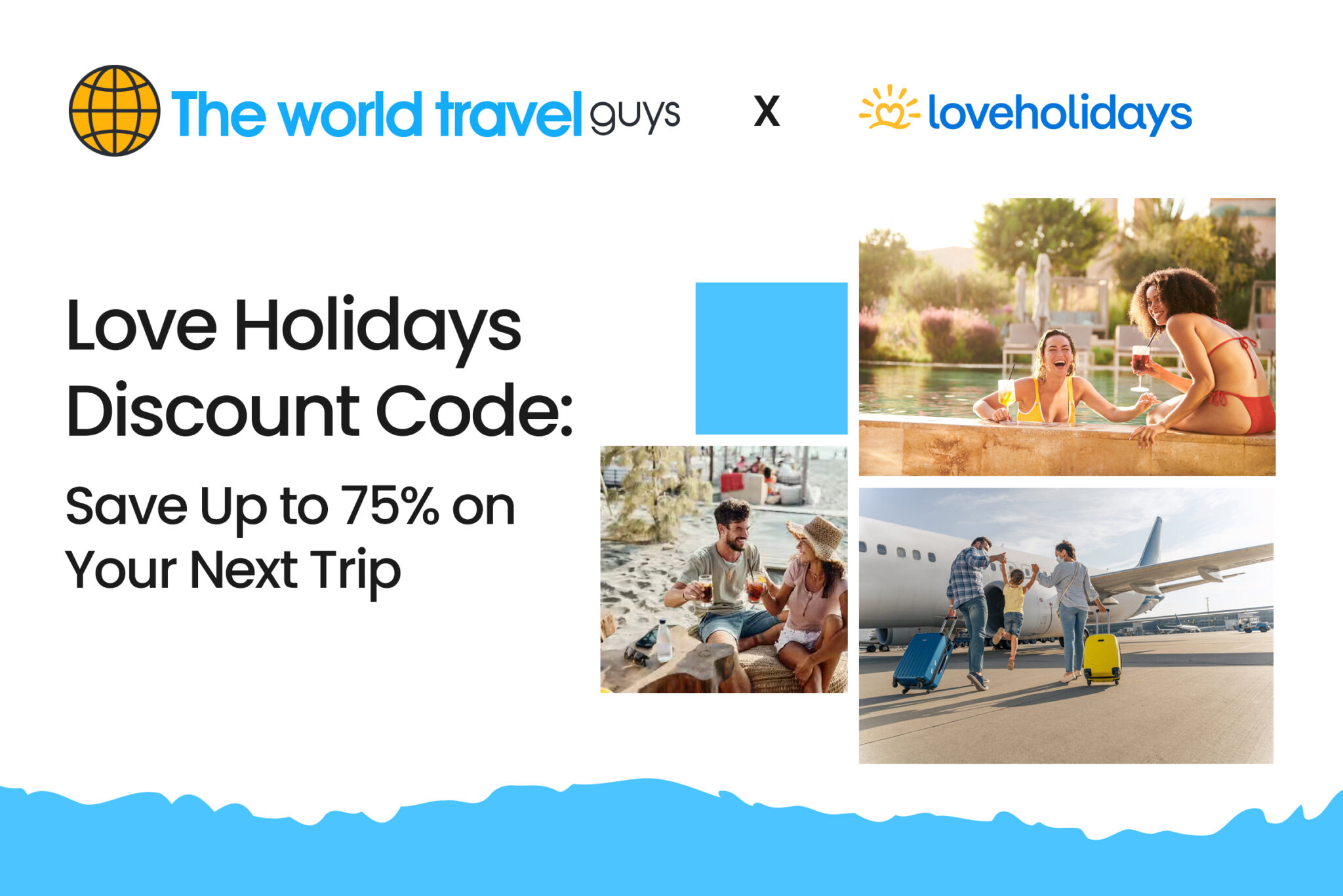 Love Holidays Promo Code save 75%.